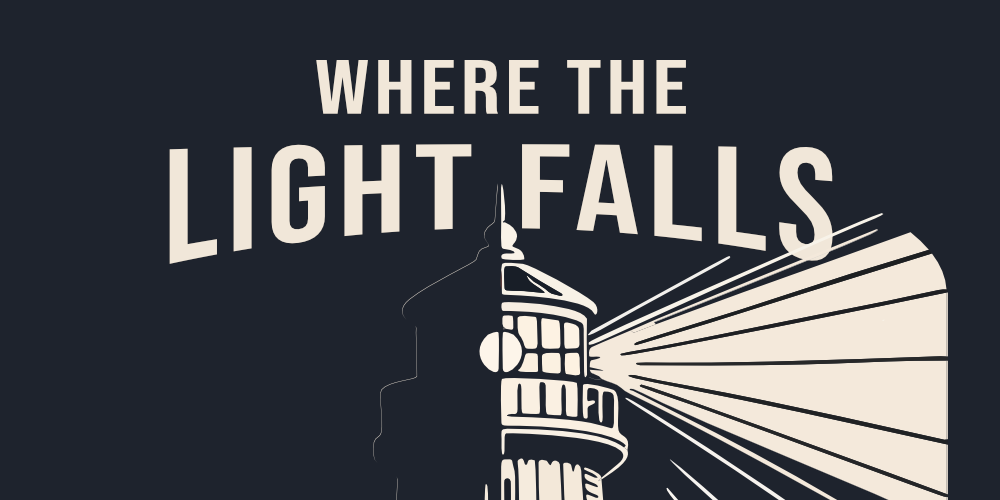 Where the Light Falls